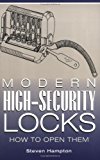 Modern High-Security Locks : How To Open Them