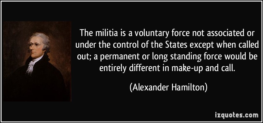 alexander-hamilton-the-militia-is-a-voluntary-force